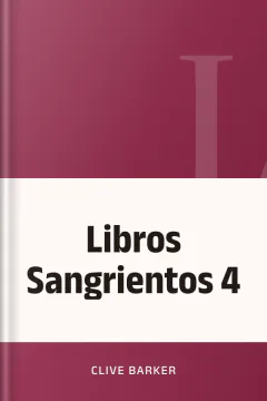 Libros Sangrientos 4 - Clive Barker