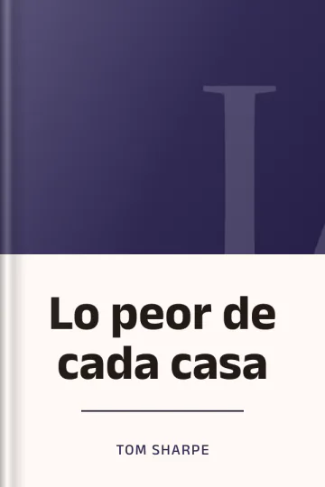 Lo peor de cada casa de Tom Sharpe, portada del libro