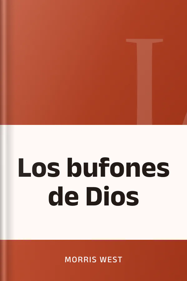 Los bufones de Dios de Morris West, portada del libro
