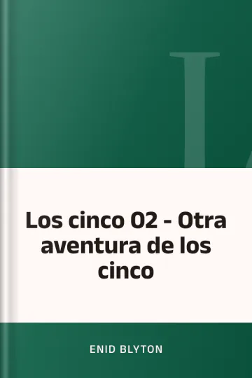 Los cinco 02 - Otra aventura de los cinco de Enid Blyton, portada del libro