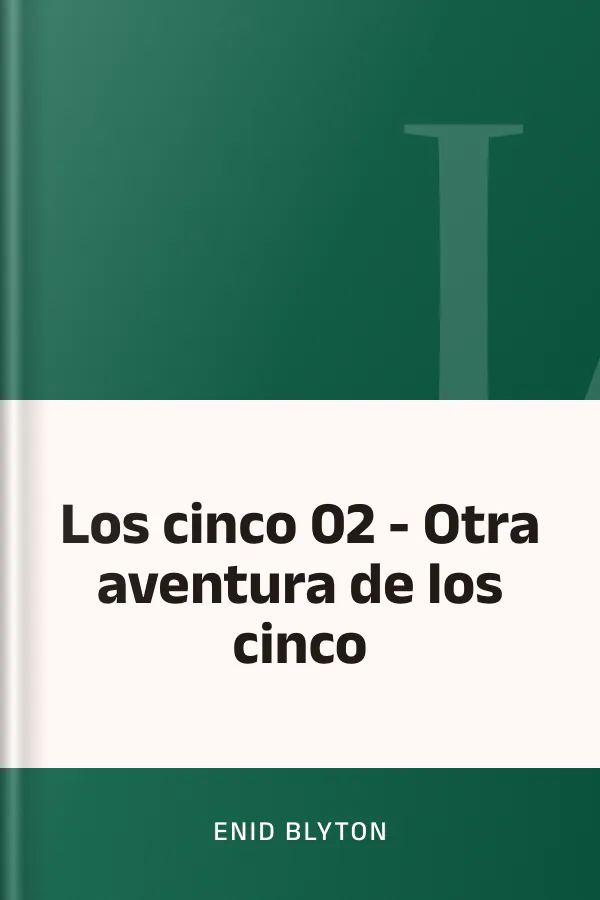 Los cinco 02 - Otra aventura de los cinco de Enid Blyton, portada del libro