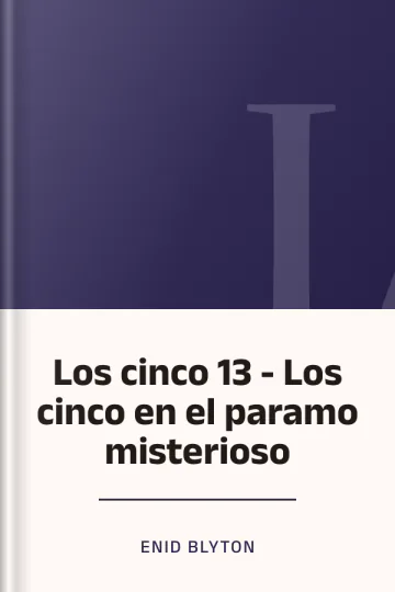 Los cinco 13 - Los cinco en el paramo misterioso de Enid Blyton, portada del libro