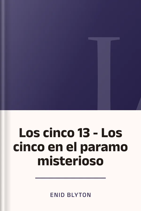 Los cinco 13 - Los cinco en el paramo misterioso de Enid Blyton, portada del libro