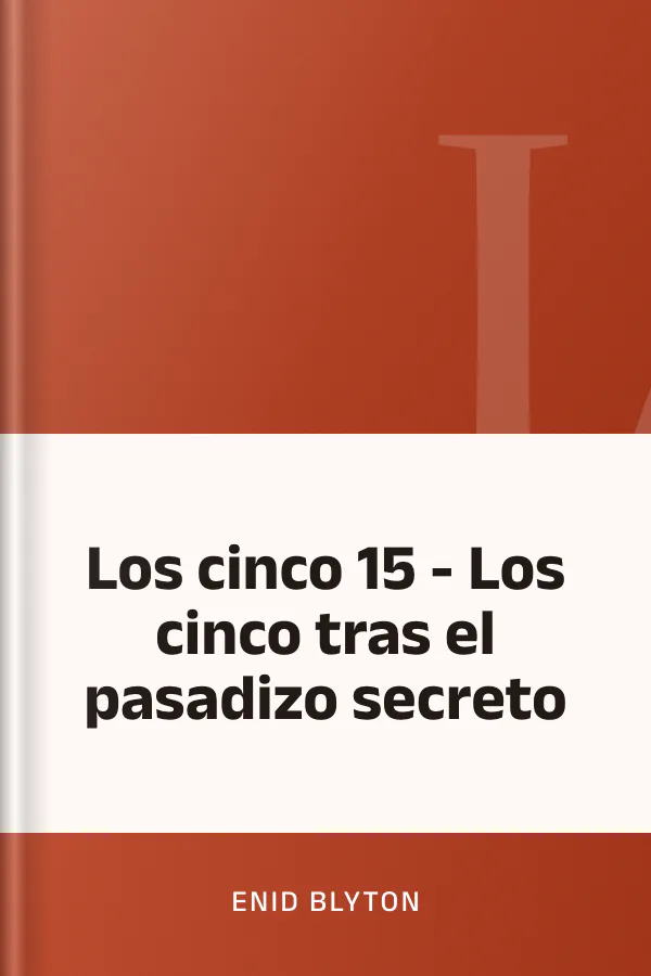 Los cinco 15 - Los cinco tras el pasadizo secreto de Enid Blyton, portada del libro