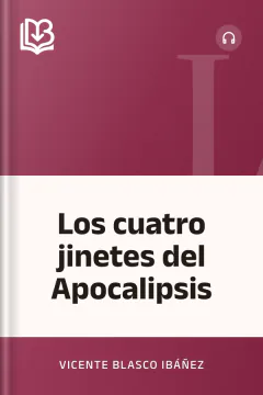 Los cuatro jinetes del Apocalipsis - Vicente Blasco Ibáñez