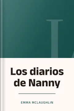 Los diarios de Nanny - Emma Mclaughlin