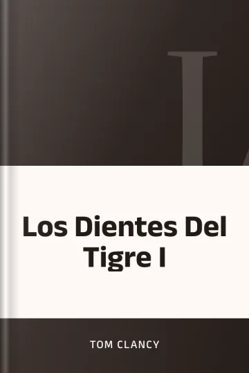 Los Dientes Del Tigre I de Tom Clancy, portada del libro
