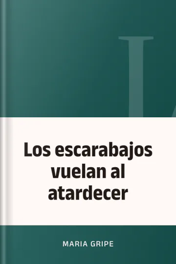 Los escarabajos vuelan al atardecer de Maria Gripe, portada del libro