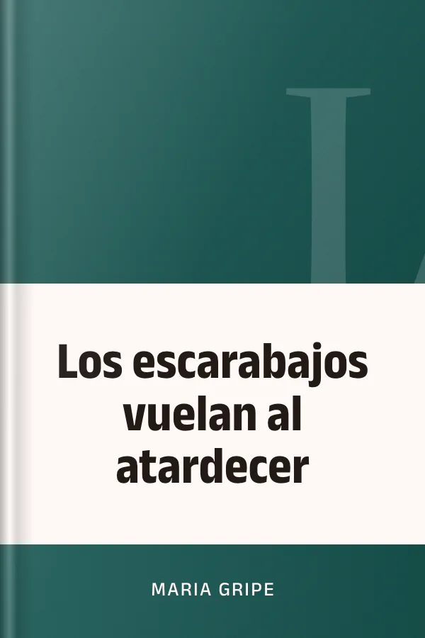 Los escarabajos vuelan al atardecer de Maria Gripe, portada del libro