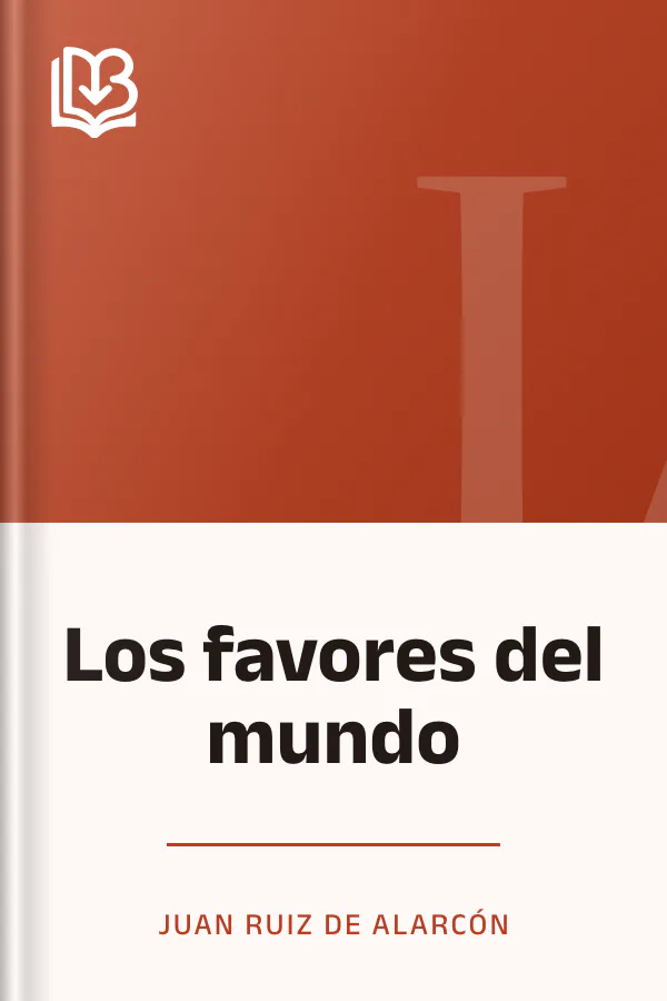 Los favores del mundo de Juan Ruiz de Alarcón, portada del libro