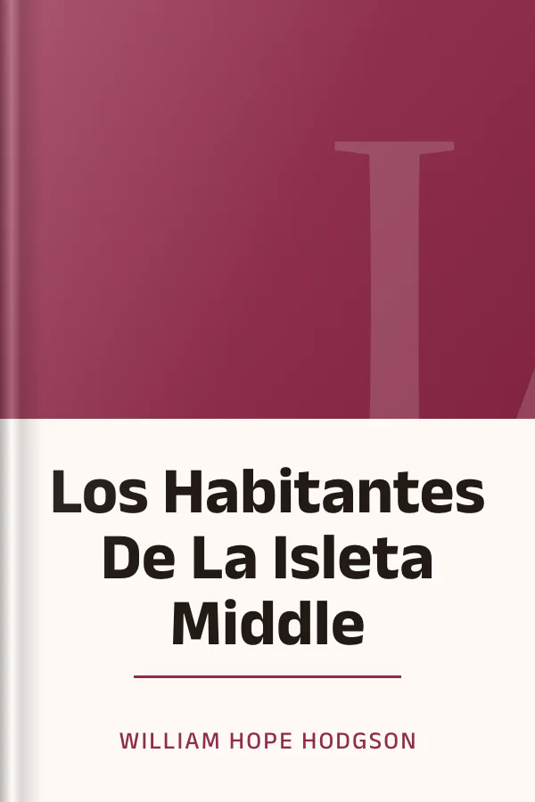 Los Habitantes De La Isleta Middle de William Hope Hodgson, portada del libro