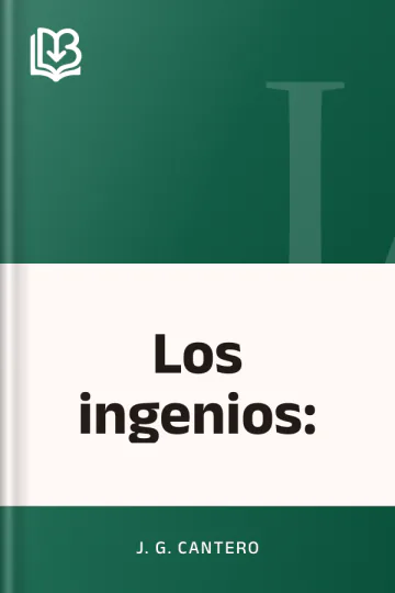 Los ingenios: de J. G. Cantero, portada del libro