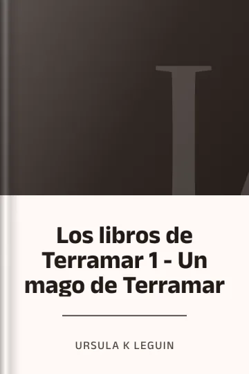 Los libros de Terramar 1 - Un mago de Terramar de Ursula K LeGuin, portada del libro
