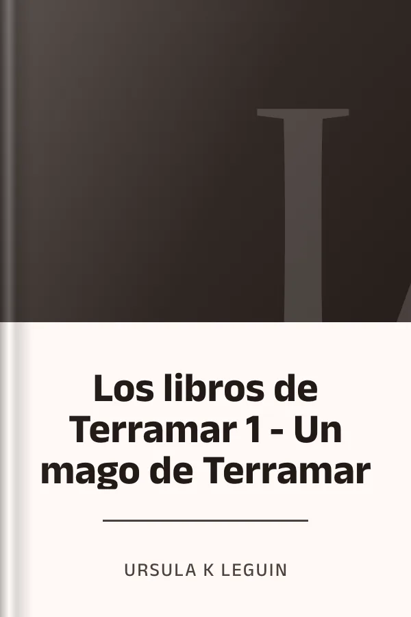 Los libros de Terramar 1 - Un mago de Terramar de Ursula K LeGuin, portada del libro