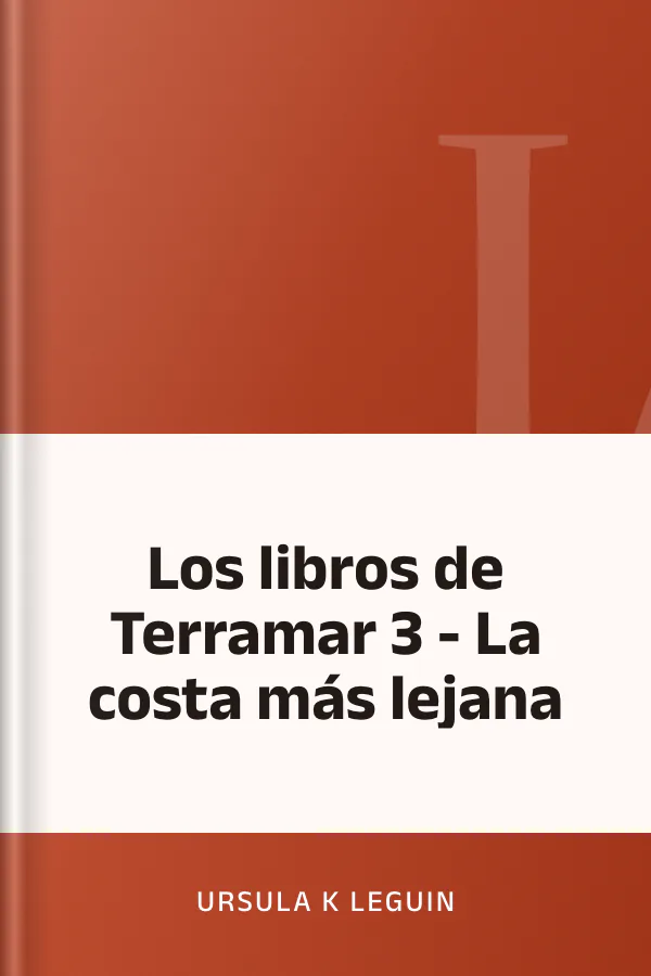 Los libros de Terramar 3 - La costa más lejana de Ursula K LeGuin, portada del libro