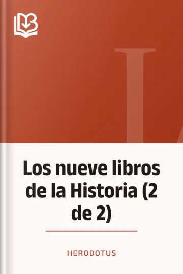 Los nueve libros de la Historia (2 de 2) de Herodotus, portada del libro