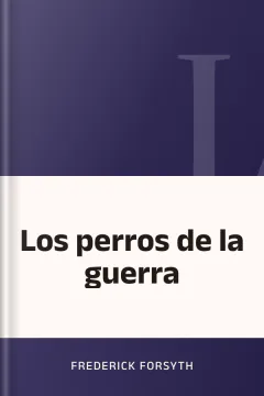 Los perros de la guerra - Frederick Forsyth