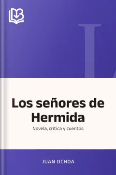 Los señores de Hermida - Juan Ochoa