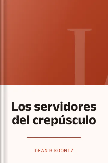 Los servidores del crepúsculo de Dean R Koontz, portada del libro
