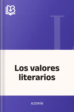 Los valores literarios - Azorín