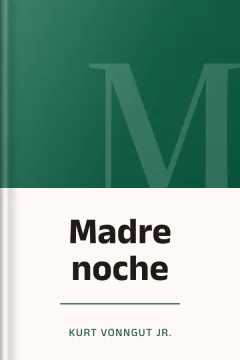 Madre noche - Kurt Vonngut Jr.