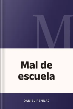 Mal de escuela - Daniel Pennac