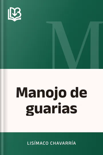Manojo de guarias de Lisímaco Chavarría, portada del libro