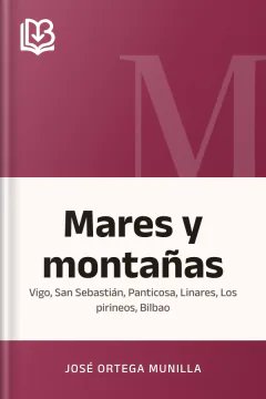 Mares y montañas - José Ortega Munilla