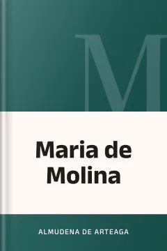 Maria de Molina - Almudena de Arteaga