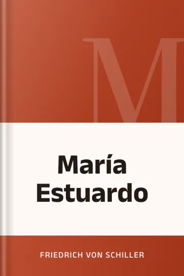 María Estuardo de Friedrich Von Schiller, portada del libro