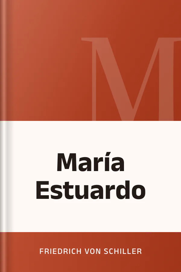 María Estuardo de Friedrich Von Schiller, portada del libro
