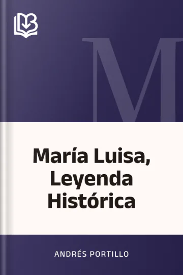 María Luisa, Leyenda Histórica de Andrés Portillo, portada del libro