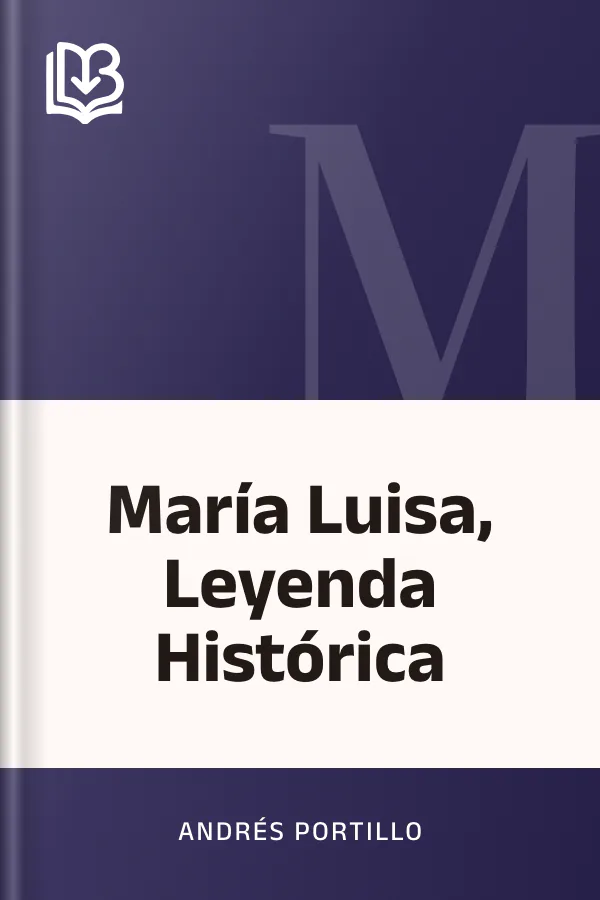 María Luisa, Leyenda Histórica de Andrés Portillo, portada del libro