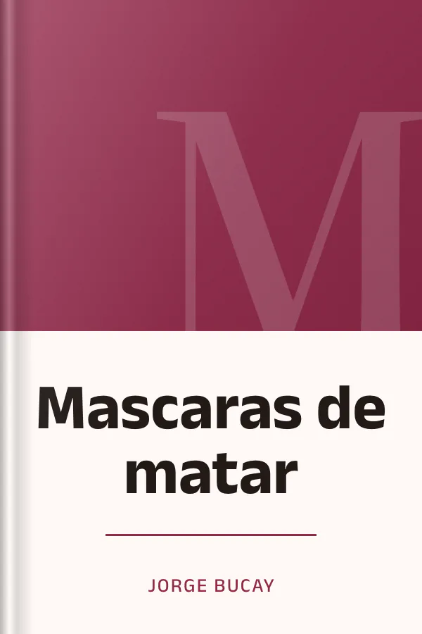 Mascaras de matar de Jorge Bucay, portada del libro
