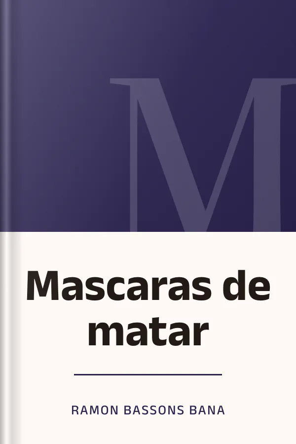 Mascaras de matar de Ramon Bassons Bana, portada del libro
