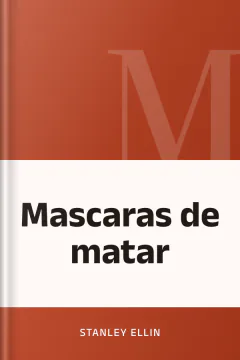 Mascaras de matar - Stanley Ellin