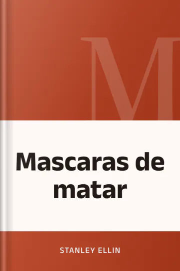 Mascaras de matar de Stanley Ellin, portada del libro