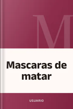 Mascaras de matar - usuario