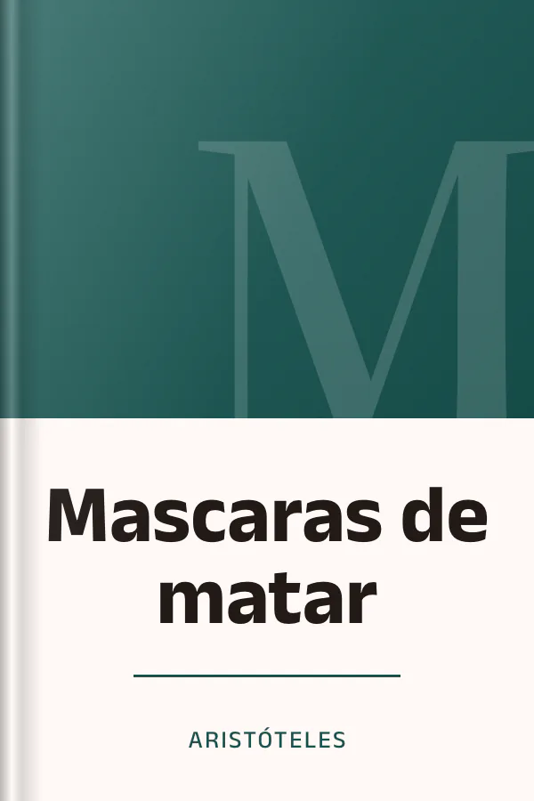 Mascaras de matar de Aristóteles, portada del libro
