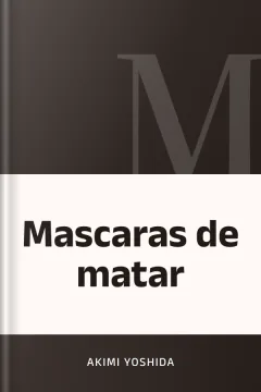 Mascaras de matar - Akimi yoshida