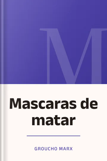 Mascaras de matar de Groucho Marx, portada del libro