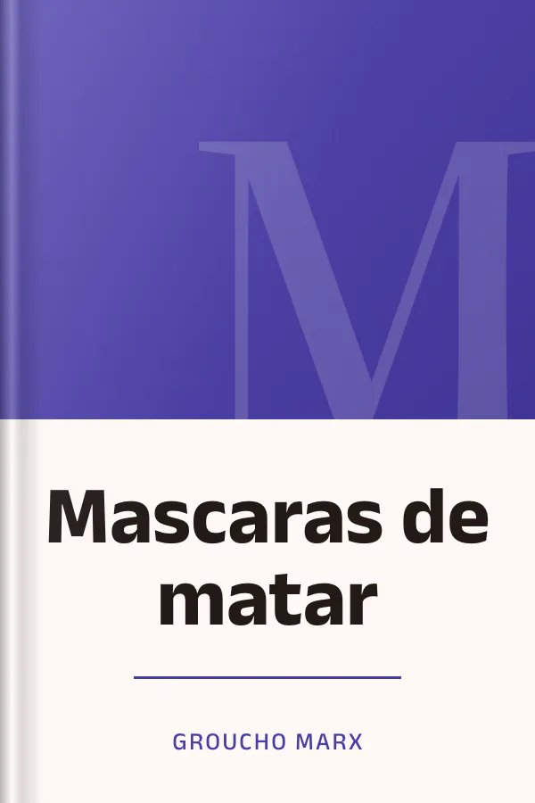 Mascaras de matar de Groucho Marx, portada del libro