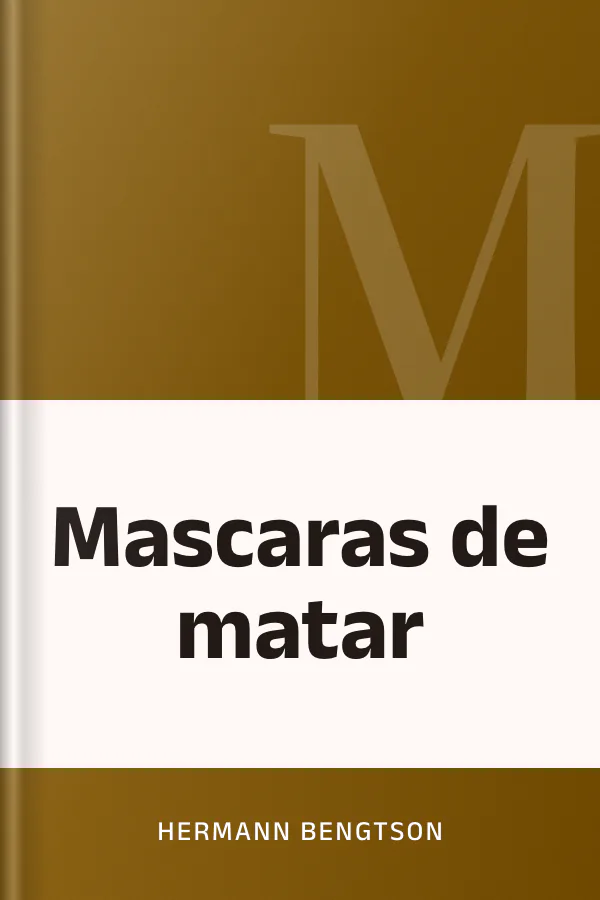 Mascaras de matar de Hermann Bengtson, portada del libro