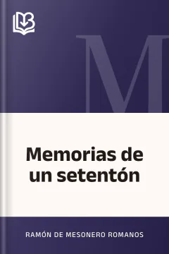 Memorias de un setentón - Ramón de Mesonero Romanos