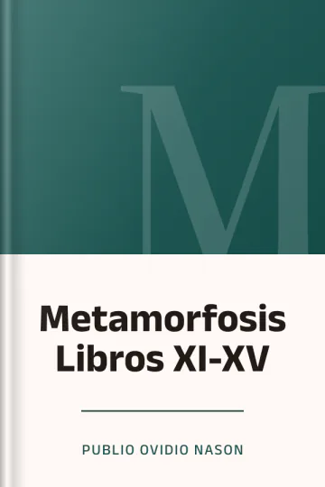 Metamorfosis Libros XI-XV de Publio Ovidio Nason, portada del libro