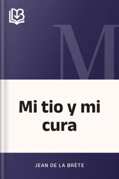 Mi tio y mi cura - Jean de La Brète