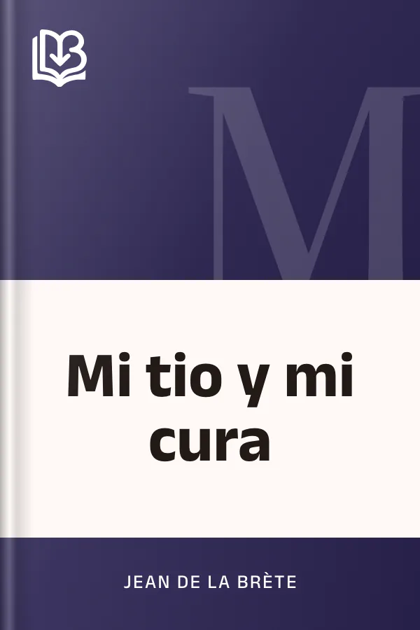 Mi tio y mi cura de Jean de La Brète, portada del libro