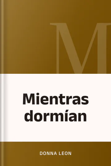 Mientras dormían de Donna Leon, portada del libro