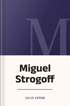 Miguel Strogoff - Julio Verne