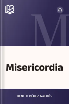 Misericordia - Benito Pérez Galdós